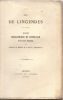 Les Lingendes. Etude biographique et littéraire. [Claude de Lingendes].. BOUCHARD (Ernest). 