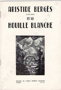 1933, Centenaire d'Aristide Bergès 1833-1904. Père de la houille blanche, Fondateur des Papeteries Bergès à Laney (Isère).