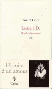 Lettre à D. Histoire d un amour.