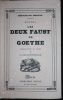 Les deux Faust de Goethe. Introduction et notes par F. Baldensperger.. GOETHE - NERVAL (Gérard de).