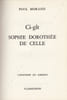 Ci-G&icirc;t Doroth&eacute;e de Celle. . MORAND (Paul).