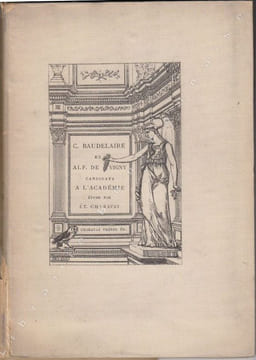 A. de Vigny et Charles Baudelaire candidats à l'Académie Française. . CHARAVAY (Etienne).