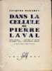 Dans la cellule de Pierre Laval. Documents inédits. . BARADUC (Jacques).