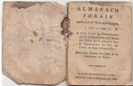 Almanach forain pour l'an VI de la République (1797-1798). Utile à tous les commerçans, par les renseignements qu'il donne des foires qui se tiennent dans le Département du Puy-de-Dôme & lieux circonvoisins; Suivi d'une manière de planter & de transplanter les arbres.