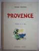 Provence.        . VAUTRAVERS (Constant) - [GRIEG (T.-P.)].