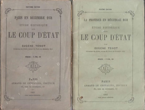 Paris en décembre 1851. La Province en décembre 1851. Etude historique sur le coup d'état. . TENOT (Eugène).