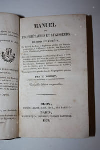 Manuel des propriétaires et régisseurs de bois et forêts.