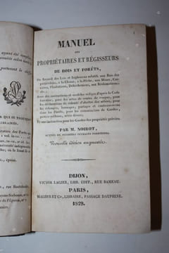 Manuel des propriétaires et régisseurs de bois et forêts.. NOIROT (Louis).