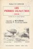 Les Pierres Jaumatres - Creuse. Ilustré par 105 cartes postales. Légendes - Curiosités - Boussac, ouls-Sainte-Croix.. LE LABOUSSE (Robert). 