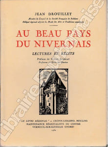 Au beau pays du Nivernais. Lectures et récits.