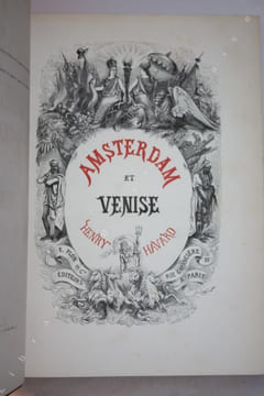 Amsterdam et Venise. Ouvrage enrichi de 7 eaux-fortes par MM. Léopold Flameng et Gaucherel et de cent vingt-quatre gravures sur bois.. HAVARD (Henry).
