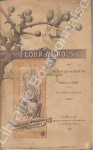Flour de Brousso. Préface de J. Ajalbert.. Illustrations d' Edouard Marty.