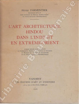 L'Art Architectural Hindou dans l'Inde et en Extrême-Orient. PARMENTIER (Henri).