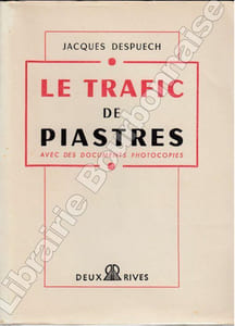 Le trafic de piastres avec des documents photocopiés.