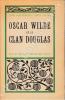 Oscar Wilde et la clan Douglas.. QUEENSBERRY (Lord) - COLSON (Percy).