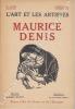 Maurice Denis.. [DENIS (Maurice)].