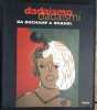 Dadaismo Dadaismi, Da Duchamp a Warhol. Giorgio Cortenova
