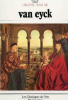 Tout l'œuvre peint de Van Eyck. Chatelet & Faggin