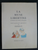 La Muse Libertine
Florilège des Poètes Satyrique, avec 40 Aquarelles Originales de Dubout.. 
