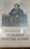 Mémoires d'outre-tombe. Chateaubriand
