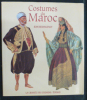 Costumes du Maroc. Jean Besancenot
