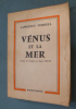 Vénus et la mer. Lawrence Durrel