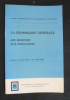 La Grammaire Générale, des modistes aux idéologues
. André Joly et Jean Stefanini