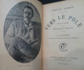 Vers le Pôle, de Fridtjof Nansen, Traduit et abrégé par Charles Rabot.
. Fridtjof Nansen