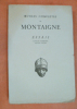 Oeuvres complètes de Montaigne. Essais, livre premier, second volume.
. Montaigne