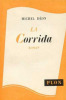 La Corrida. Michel Déon