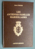 Les anciennes familles marseillaises. Octave Teissier.
