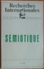 Recherches Internationales &agrave; La Lumi&egrave;re Du Marxisme N&deg; 81 - S&eacute;miotique.
Revue trimestrielle.
. Collectif