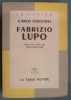 Fabrizio Lupo.
. Carlo Coccioli