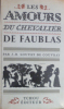 Les amours du chevalier de faublas. Louvet De Couvray.
