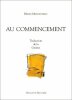 Au commencement - Traduction de la Genèse.. Henri Meschonnic