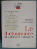 Le Dictionnaire des sciences humaines. Sylvie Mesure et Patrick Savidan