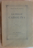 La Belle Carolina. Jean-Louis Talon