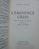 L'éminence grise. Aldous Huxley