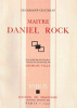 Maître Daniel Rock. Erckmann-Chatrian