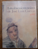 José Luis Cuevas.. Les obsessions noires