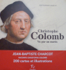 Christophe Colomb vu par un marin.. Jean-baptiste Charcot 