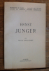 Ernst Jünger. L'homme et l'oeuvre jusqu'en 1936.
. Marcel Decombis