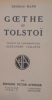 Goethe et Tolstoï. Thomas Mann