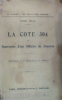 La cote 304 et Souvenirs d'un officier de Zouaves. André Dollé