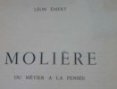 Molière, du métier à la pensée. Cahiers Libres N°32.
. Léon Émery