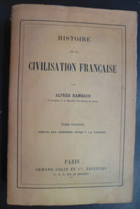 Histoire de la civilisation française, tome premier : depuis les origines jusqu'à la fronde.