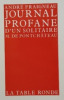 Journal Profane d'un Solitaire . André Fraigneau