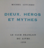 Dieux, héros & mythes.. Michel Leturmy