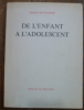 De l'enfant à l'adolescent.. Maria Montessori