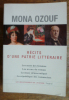Récits d'une patrie littéraire : 
Les mots des femmes - Les aveux du roman - La muse démocratique - La république des romanciers. Mona Ozouf